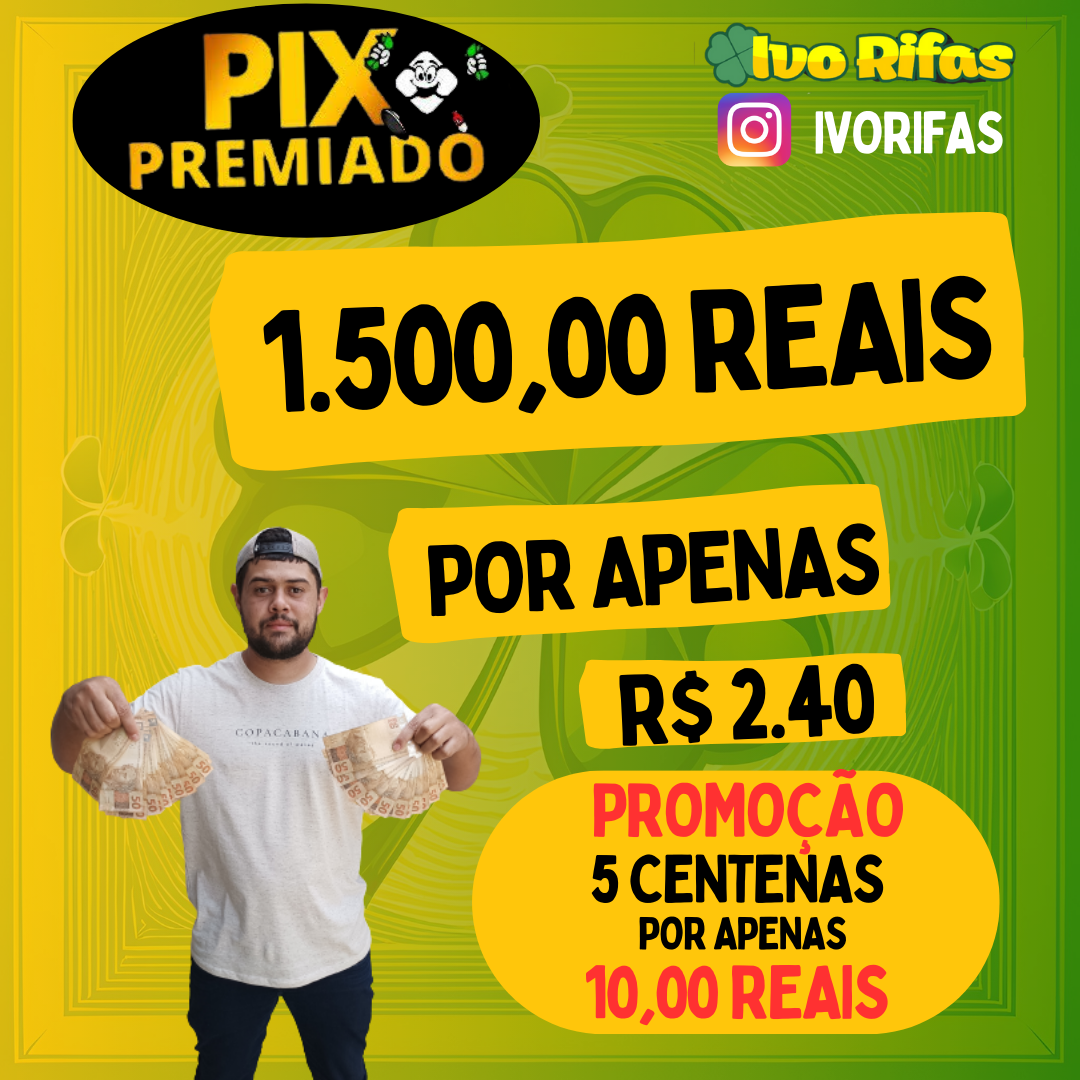 R$ 1.500,00 REAIS EDIÇÃO 7