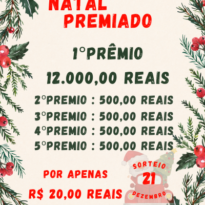 NATAL PREMIADO 14 MIL REAIS EM PRÊMIOS