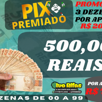 PIX PREMIADO 500,00 REAIS